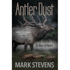 Antler Dust -- Mark Stevens
